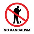 No Vandalism Safety Sign Sticker with text inscription on isolated background