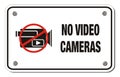 No video cameras rectangle sign