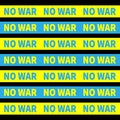 NO WAR inscription on blue and yellow stripes