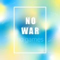 NO WAR poster, neon background