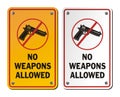 No weapons allowed - notice signs