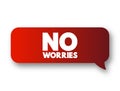 No Worries - expression, meaning \