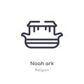 noah ark outline icon. isolated line vector illustration from religion collection. editable thin stroke noah ark icon on white Royalty Free Stock Photo