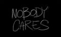 Nobody cares