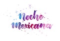 Noche Mexicana handwritten lettering