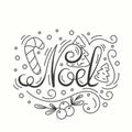 Noel Card. Winter Holiday Typography. Handdrawn Lettering. Poster With Line Art Christmas Elements.