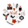 Noel, Christmas on french. Circle composition with Christmas decoration attributes.