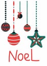 Noel postcard. Christmas card with handing xmas glass toy balls and lettering, winter festive gift cards, new year hand drawn Royalty Free Stock Photo