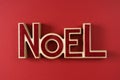 A Noel Sign isolated on a red background Royalty Free Stock Photo