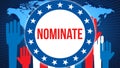 Nominate election on a World background, 3D rendering. World country map as political background concept. Voting, Freedom