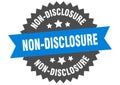 non-disclosure sign. non-disclosure round isolated ribbon label.