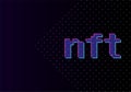 Non-fungible token vector illustration, letters nft on dark futuristic background