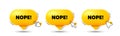 Nope tag. Negative answer text. Click here buttons. Vector