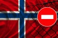 Norway national flag on satin, fence with barbed wire, symbolic red sign no entry, entry prohibited, travel restrictions across