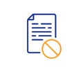 Not allowed document line icon. No file sign. Vector