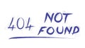 404 Not Found Error code. Hand writing template background