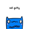 Not guilty hand drawn vector illustration in cartoon doodle style