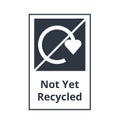 Not Yet Recycled Symbol
