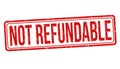 Not refundable sign or stamp Royalty Free Stock Photo