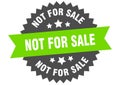 not for sale sign. not for sale round isolated ribbon label. Royalty Free Stock Photo