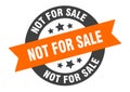 not for sale sign. round ribbon sticker. isolated tag Royalty Free Stock Photo