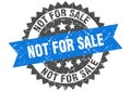 Not for sale stamp. not for sale grunge round sign. Royalty Free Stock Photo