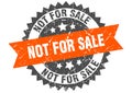 Not for sale stamp. not for sale grunge round sign. Royalty Free Stock Photo
