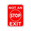 Not an Stop Exit Sign In Vector, Easy To Use And Print Design Templates
