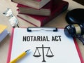 Notarial act of Notary public is shown using a text Royalty Free Stock Photo