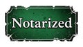 Notarized sign on green textured background with white border and distressed edges Royalty Free Stock Photo