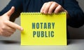 Notary public concept. Public officer constituted by law to serve the public in non-contentious matters.