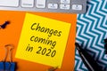 A note Changes coming in 2020. With office or school supplies