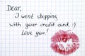 Note - I went shopping with your credit card. with kiss