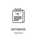 notebook icon vector from handcrafts collection. Thin line notebook outline icon vector illustration. Linear symbol for use on web