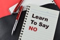 Notebook written with text LEARN TO SAY NO Royalty Free Stock Photo