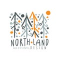 Noth land logo template original design, badge for nothern travel, sport, holiday, adventure colorful hand drawn vector