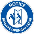 Notice Beware Opening Door Sign On White Background Royalty Free Stock Photo