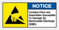 Notice Contains Parts and Assemblies SusceptibleTo Damage By Electrostatic Discharge ESD. Symbol Sign, Vector Illustration, Royalty Free Stock Photo