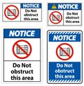 Notice Do Not Obstruct This Area Signs Royalty Free Stock Photo