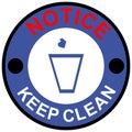 Notice keep clean,hygiene, trash symbol,sticker,icon,pictogram Royalty Free Stock Photo