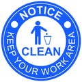 Notice keep clean,keep your work area clean,blue sticker,icon Royalty Free Stock Photo