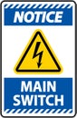 Notice Main Switch Sign On White Background