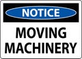 Notice Moving Machinery Sign On White Background Royalty Free Stock Photo