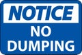 Notice No Dumping Sign On White Background