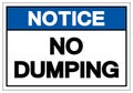 Notice No Dumping Symbol Sign, Vector Illustration, Isolate On White Background Label .EPS10