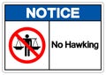 Notice No Hawking Symbol Sign, Vector Illustration, Isolate On White Background Label .EPS10 Royalty Free Stock Photo