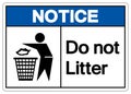 Notice No Littering Symbol Sign, Vector Illustration, Isolate On White Background Label .EPS10 Royalty Free Stock Photo