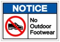 Notice No Outdoor Footwear Symbol Sign, Vector Illustration, Isolated On White Background Label .EPS10