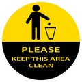 Notice please keep this area clean symbol, sticker,icon Royalty Free Stock Photo