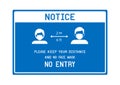 Notice Please keep your distance and No face mask No entry Royalty Free Stock Photo